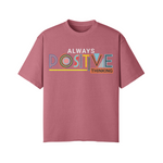 Load image into Gallery viewer, POSITIVE THINKING STREET STYLE OVERSIZED TEE