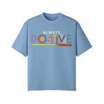 Load image into Gallery viewer, POSITIVE THINKING STREET STYLE OVERSIZED TEE