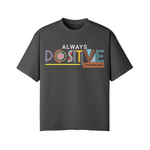 Load image into Gallery viewer, POSITIVE THINKING STREET STYLE OVERSIZED TEE