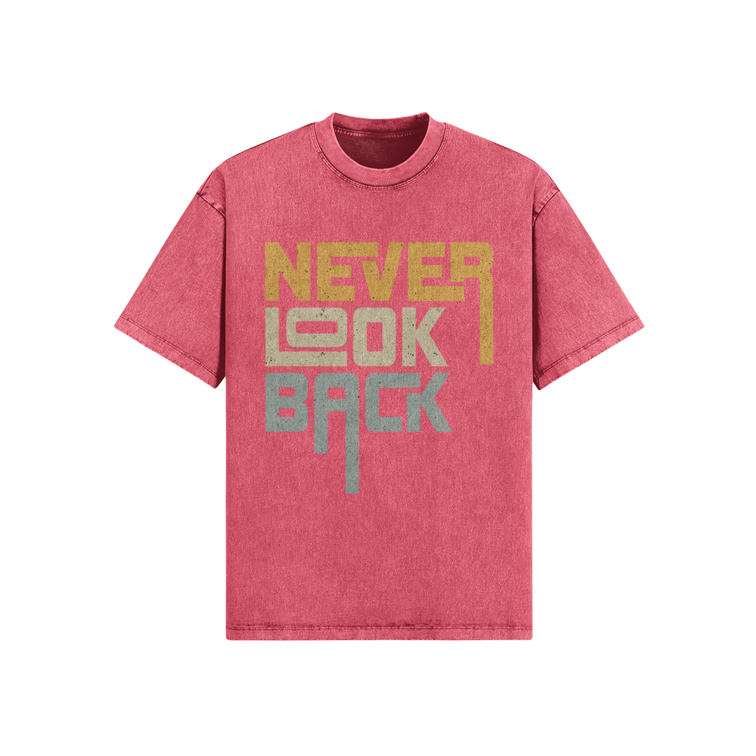 ACID WASHED OVERSIZED TEE ( NEVER LOOK BACK)